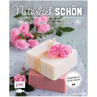 Buch "Natürlich schön - die Seifenmanufaktur" von Multi