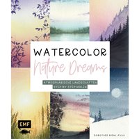 Buch "Watercolor - Nature Dreams" Buch "Watercolor - Nature Dreams" von EMF