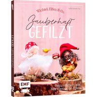 Buch "Zauberhaft gefilzt" Buch "Zauberhaft gefilzt" von EMF