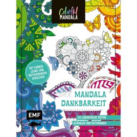 Colorful Mandala - Dankbarkeit Colorful Mandala - Dankbarkeit von EMF