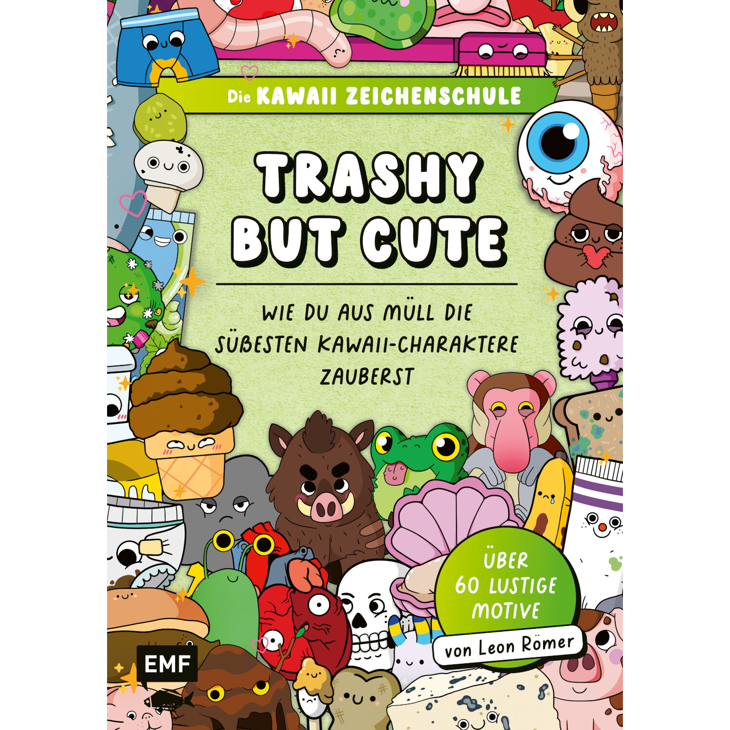 Die Kawaii-Zeichenschule – Trashy but Cute von EMF