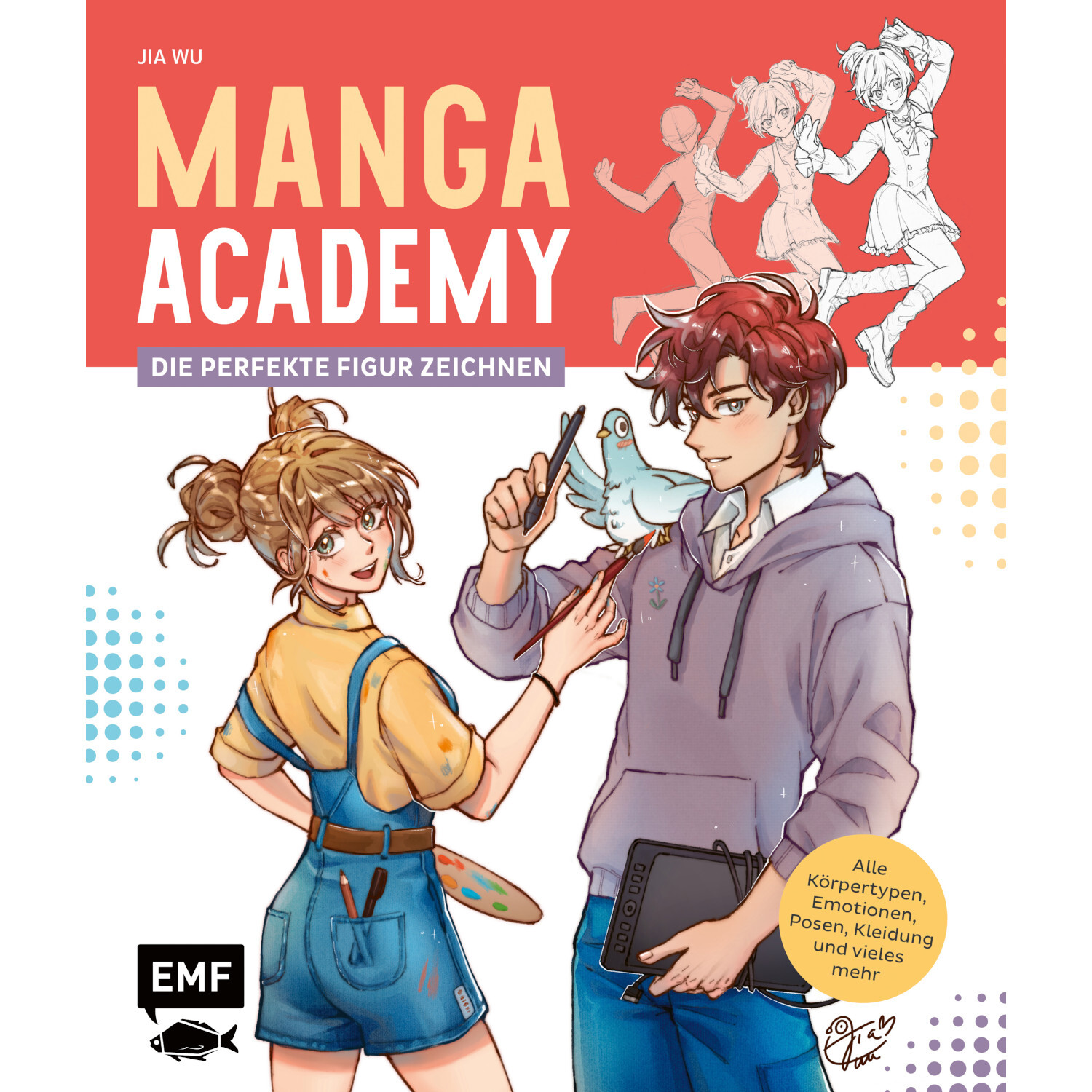 Manga-Academy – Die perfekte Figur zeichnen von EMF