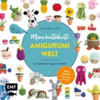 Meine kunterbunte Amigurumi-Welt – super einfach 25 niedliche Figuren häkeln Meine kunterbunte Amigurumi-Welt – super einfach 25 niedliche Figuren häkeln von EMF