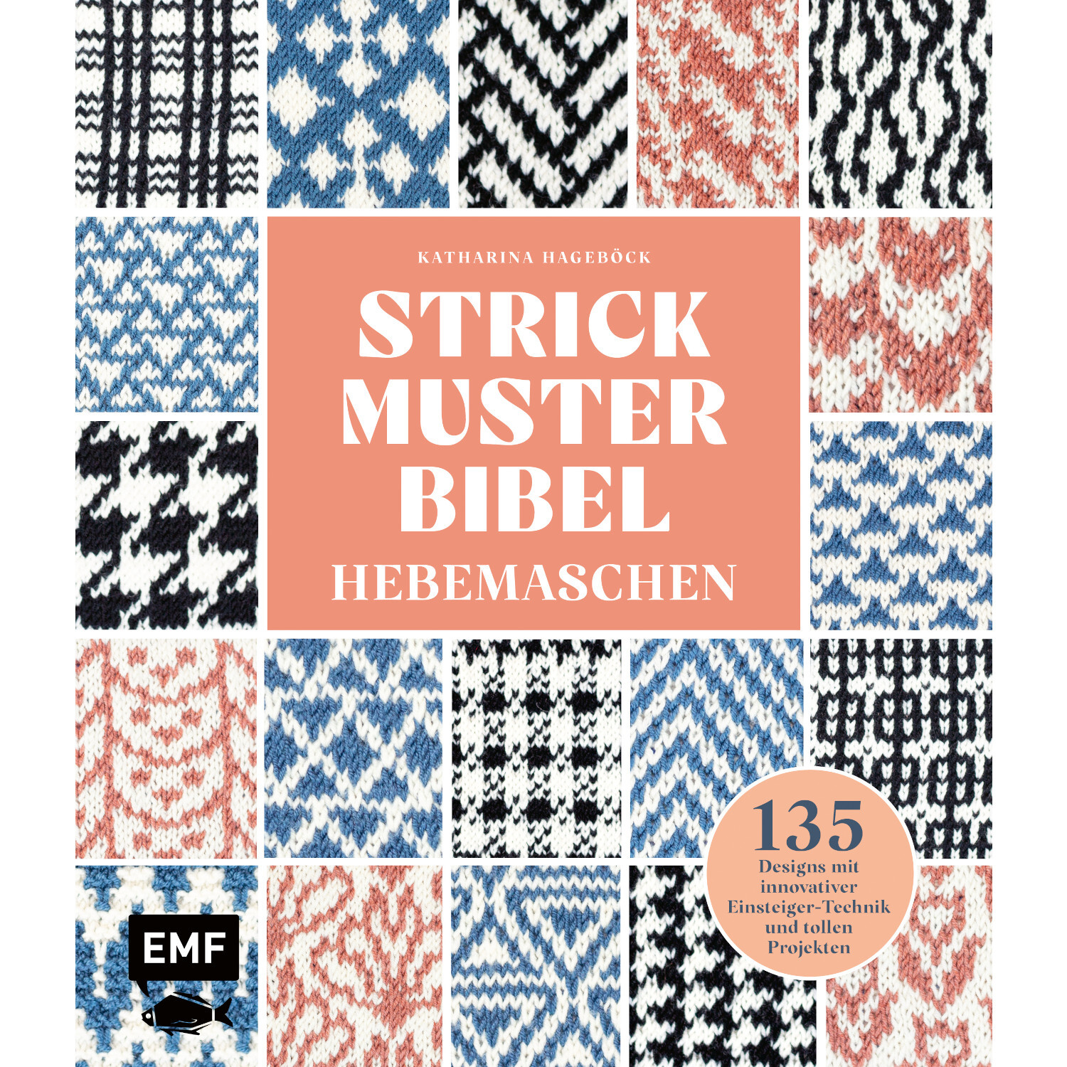 Strickmusterbibel - Hebemaschen von EMF