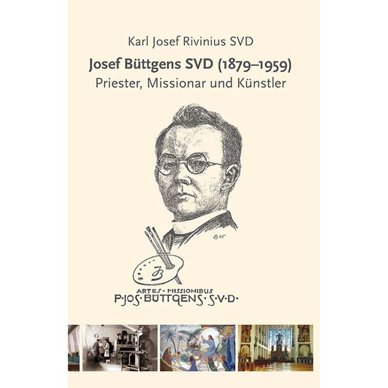 Josef Büttgens Svd (1879-1959) - Karl Josef Rivinius, Taschenbuch von Eos Verlag U. Druck