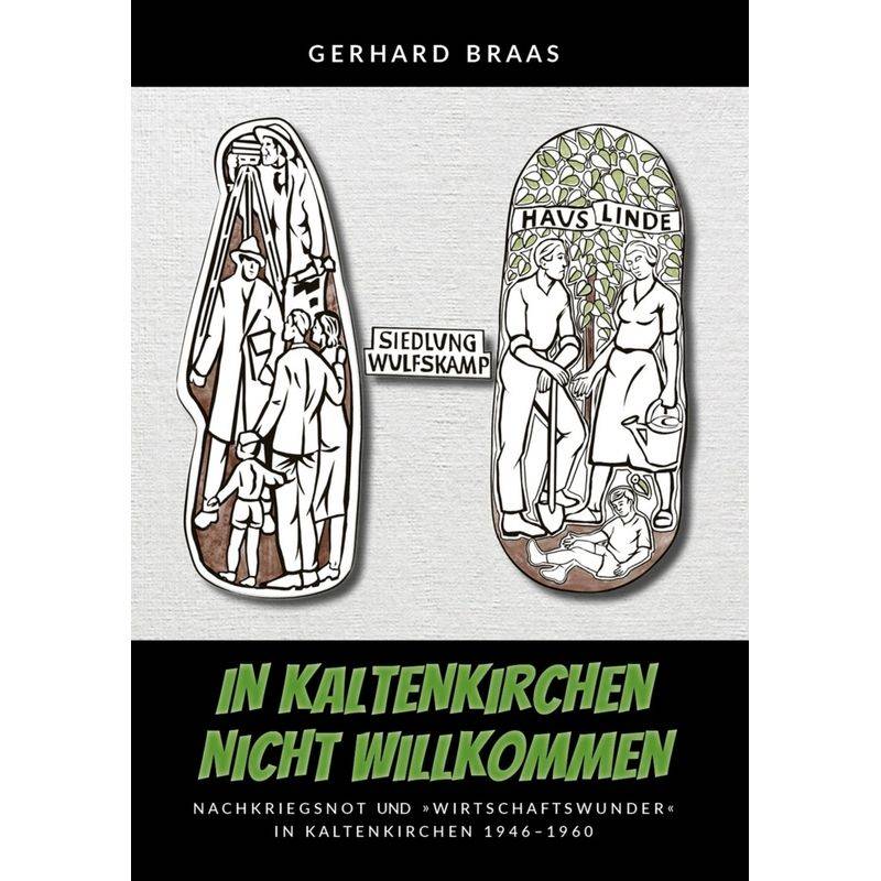 In Kaltenkirchen Nicht Willkommen - Gerhard Braas, Gebunden von EPV