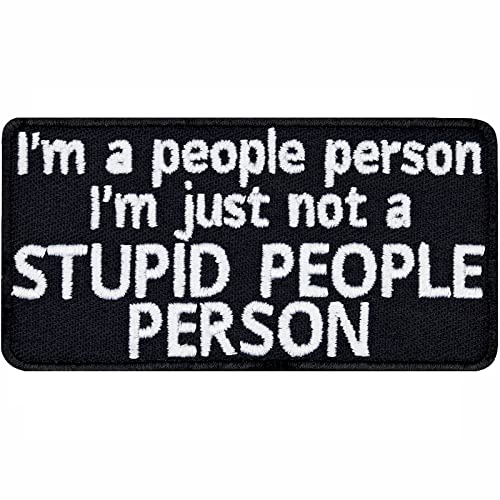 Aufnäher lustig "I'm not a stupid people person" Patch zum annähen/aufbügeln | Bügelbild mit Spruch Spaß Geschenk für Biker Applikation für alle Stoffe | 80x40mm Aufnäher lustig "I'm not a stupid people person" Patch zum annähen/aufbügeln | Bügelbild mit Spruch Spaß Geschenk für Biker Applikation für alle Stoffe | 80x40mm von EXPRESS-STICKEREI