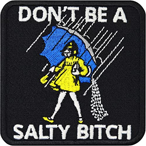 Don't be a salty Bitch" lustiger Aufnäher/Aufbügler Don't be a Bitch Patch zum annähen/aufbügeln | BF Geschenk Applikation für alle Stoffe | 75x75mm von EXPRESS-STICKEREI