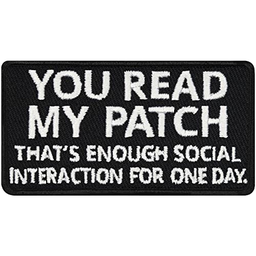 Aufnäher Patch "You read my patch - That's enough social interaction for one day" Lustiger Sticker zum aufbügeln | Jeans Flicken Bügelbilder für alle Stoffe | fabric applique 75x40mm von EXPRESS-STICKEREI