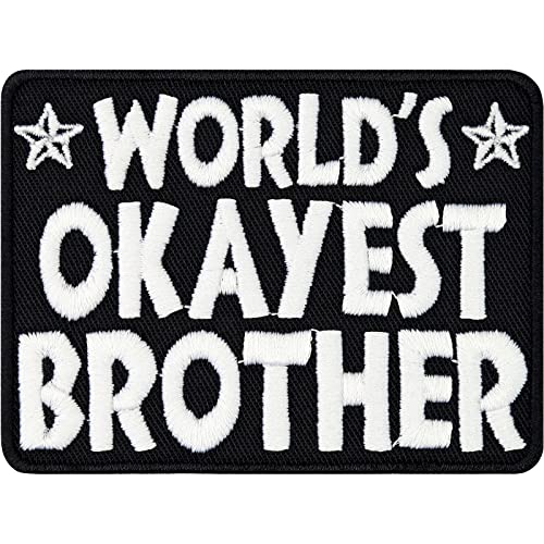 Geschenk für Bruder Aufnäher mit Spruch "World's okayest Brother" Aufbügler bestickt für alle Stoffe & Leder | Bester Bruder brother Patch Emblem zum aufbügeln/annähen | 80x60mm von EXPRESS-STICKEREI