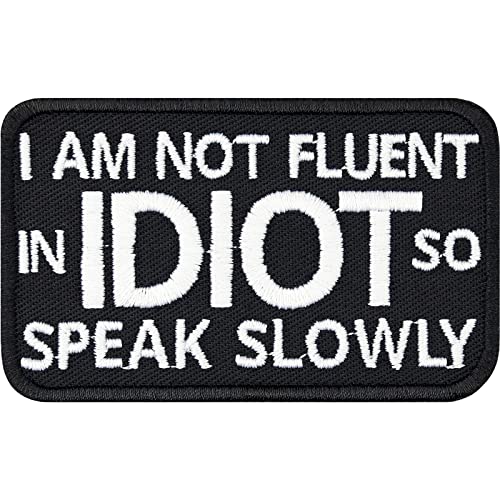 Heavy Metal Aufnäher/Aufbügler "I am not fluent in IDIOT, so speak slowly" Biker Patch Spaß Aufkleber zum annähen/aufbügeln | Applikation für alle Stoffe | 75x45mm Heavy Metal Aufnäher/Aufbügler "I am not fluent in IDIOT, so speak slowly" Biker Patch Spaß Aufkleber zum annähen/aufbügeln | Applikation für alle Stoffe | 75x45mm von EXPRESS-STICKEREI