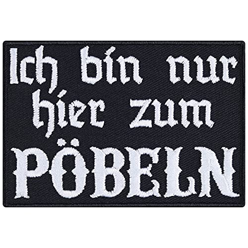 Heavy Metal Aufnäher "Ich bin nur hier zum Pöbeln" Biker Patch zum annähen/aufbügeln | Aufbügler/Bügelbilder Rocker Applikation für Jacke/Weste/Jeans | 80x55mm von EXPRESS-STICKEREI