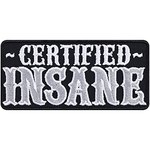 Heavy Metal Patch "Certified Insane" Aufbügler Offiziell VERRÜCKT Aufnäher/Bügelbilder zum annähen/aufbügeln | Crazy Rocker Sticker Applikation für Jacke/Weste/Jeans | 85x40mm von EXPRESS-STICKEREI