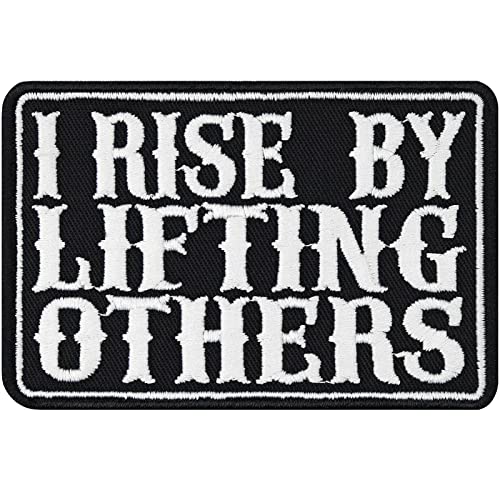 Motivation Patch "I rise by lifting others" Heavy Metal Aufnäher/Aufbügler Biker Emblem Bügelbilder/Applikation zum annähen/aufbügeln für alle Stoffe | 90x30mm von EXPRESS-STICKEREI