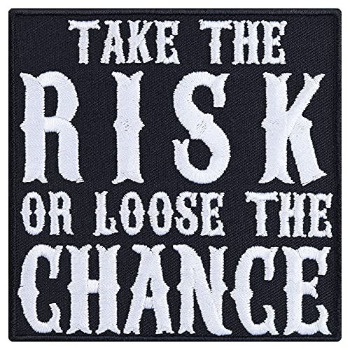 Motivation Patch "Take the risk or loose the chance" Motivation Mitarbeitergeschenk Aufbügler/Patch Bügelbilder Geschenk für Entrepreneur Applikation für Jacke/Shirt/Jeans | 90x90mm von EXPRESS-STICKEREI