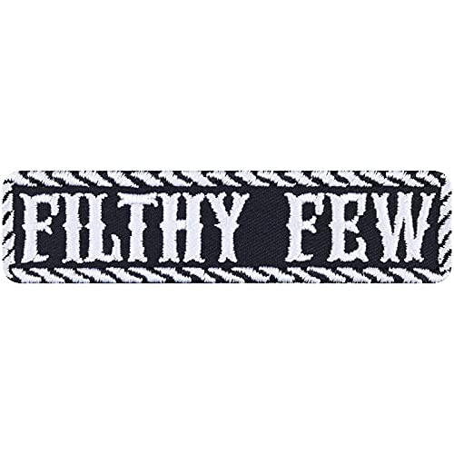 Motorrad Aufnäher "Filthy Few" Aufbügler Biker Patch/Bügelbilder MC Geschenk für Motorradfahrer Applikation für Jacke/Weste/Jeans/Motorradkoffer 100x25mm von EXPRESS-STICKEREI