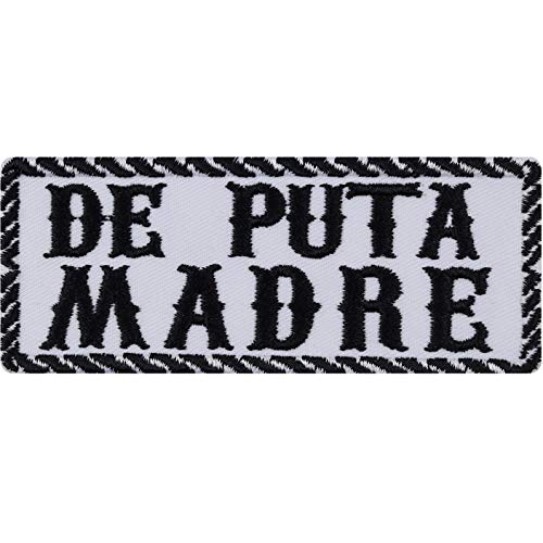 DE PUTA MADRE Aufnäher Biker Aufbügler/Patch Spanien lustige Bügelbilder | Geschenk Motorradfahrer Applikation für Leder-Jacke/Kutten/Tasche/Jeans-Weste | weiß 100x40mm von EXPRESS-STICKEREI