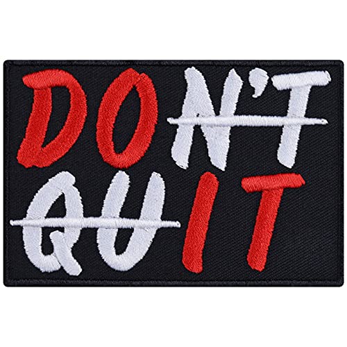 DON'T QUIT - DO IT Aufnäher motivierend Aufbügler mit Stickerei | Moral Patch Motivation Geschenk Examen/Matura Bügelbild für T-Shirt/Jacke/Tasche | 90x60mm von EXPRESS-STICKEREI