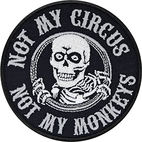 Totenkopf Patch "Not my circus - not my monkeys" Spaß Aufbügler Biker Aufnäher Bügelbilder zum annähen/aufbügeln | Geschenk Applikation für alle Stoffe | 80x80mm von EXPRESS-STICKEREI