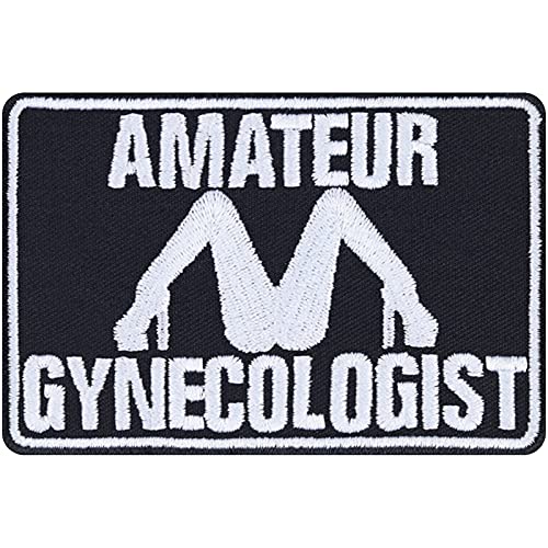 Lustiger Aufnäher "AMATEUR GYNEOCOLOGIST" Aufbügler Biker Patch zum annähen/aufbügeln Rocker Bügelbilder Spaß Applikation für alle Stoffe | 90x60mm von EXPRESS-STICKEREI