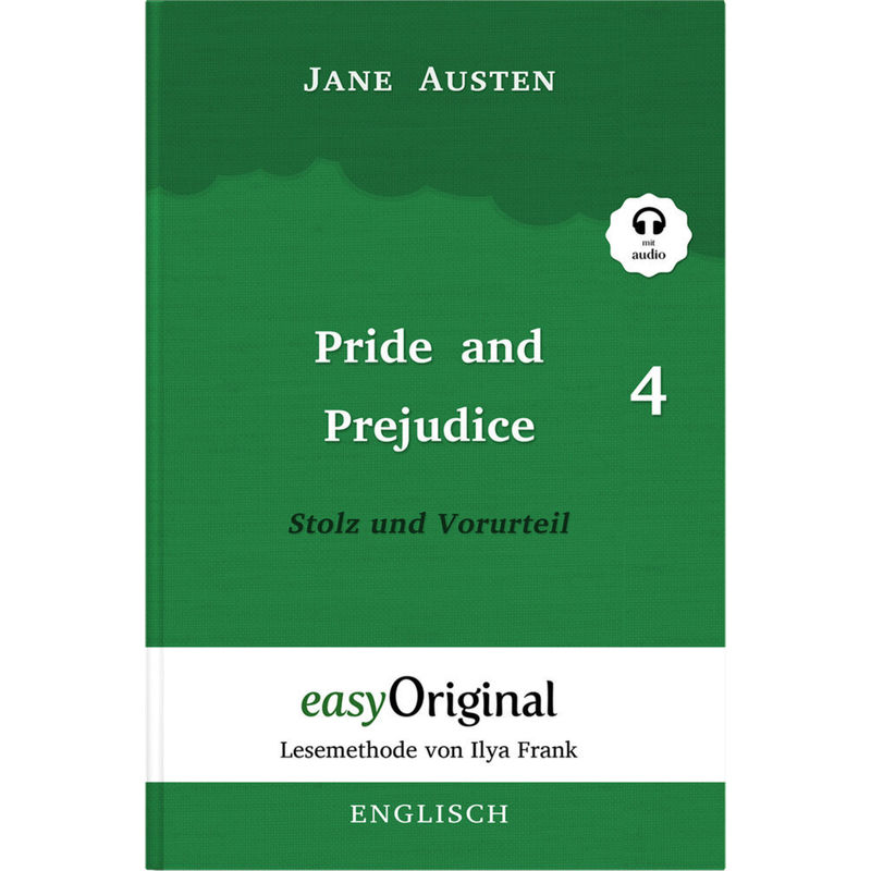 Pride And Prejudice / Stolz Und Vorurteil - Teil 4 Softcover (Buch + Mp3 Audio-Cd) - Lesemethode Von Ilya Frank - Zweisprachige Ausgabe Englisch-Deuts von EasyOriginal