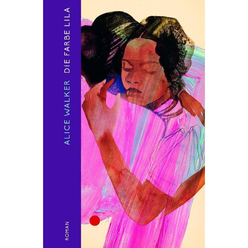 Die Farbe Lila - Alice Walker, Gebunden von Ecco