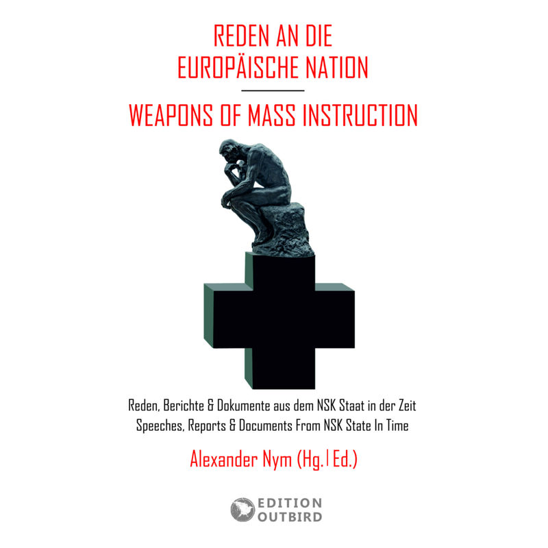 Reden An Die Europäische Nation / Weapons Of Mass Instruction, Gebunden von Ed. Outbird