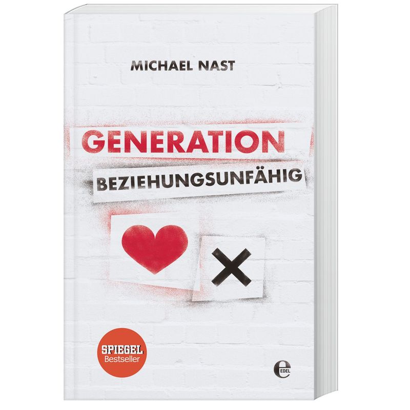 Generation Beziehungsunfähig - Michael Nast, Kartoniert (TB) von Edel Books - ein Verlag der Edel Verlagsgruppe