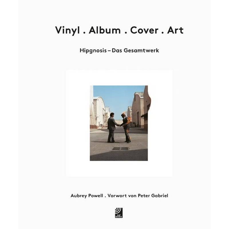 Vinyl - Album - Cover - Art - Aubrey Powell, Gebunden von Edel Books - ein Verlag der Edel Verlagsgruppe