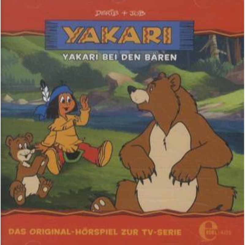 Yakari Bei Den Bären - Yakari (Hörbuch) von Edel Kids Books - ein Verlag der Edel Verlagsgrupp