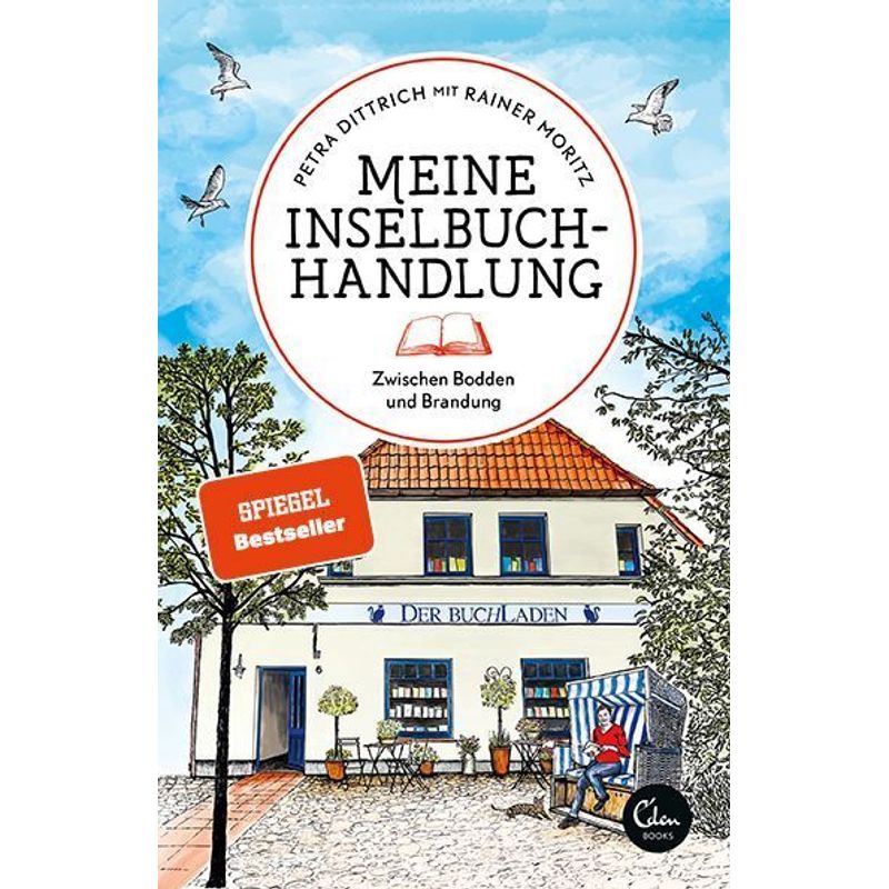 Meine Inselbuchhandlung / Sehnsuchtsorte Bd.10 - Petra Dittrich, Rainer Moritz, Kartoniert (TB) von Eden Books - ein Verlag der Edel Verlagsgruppe