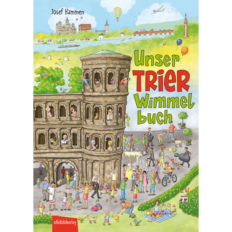 Unser Trier Wimmelbuch - Josef Hammen, Pappband von Eifelbildverlag