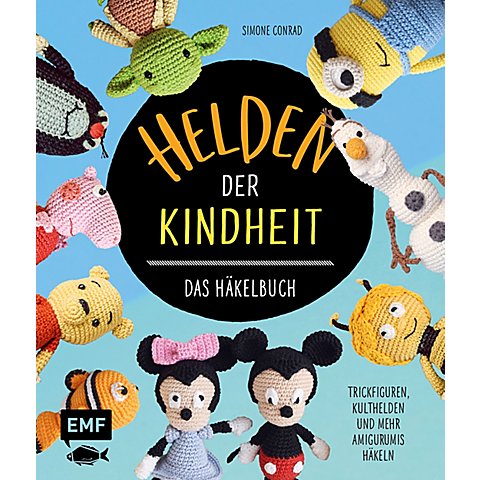 Buch "Helden Der Kindheit – das Häkelbuch" von Edition Fischer
