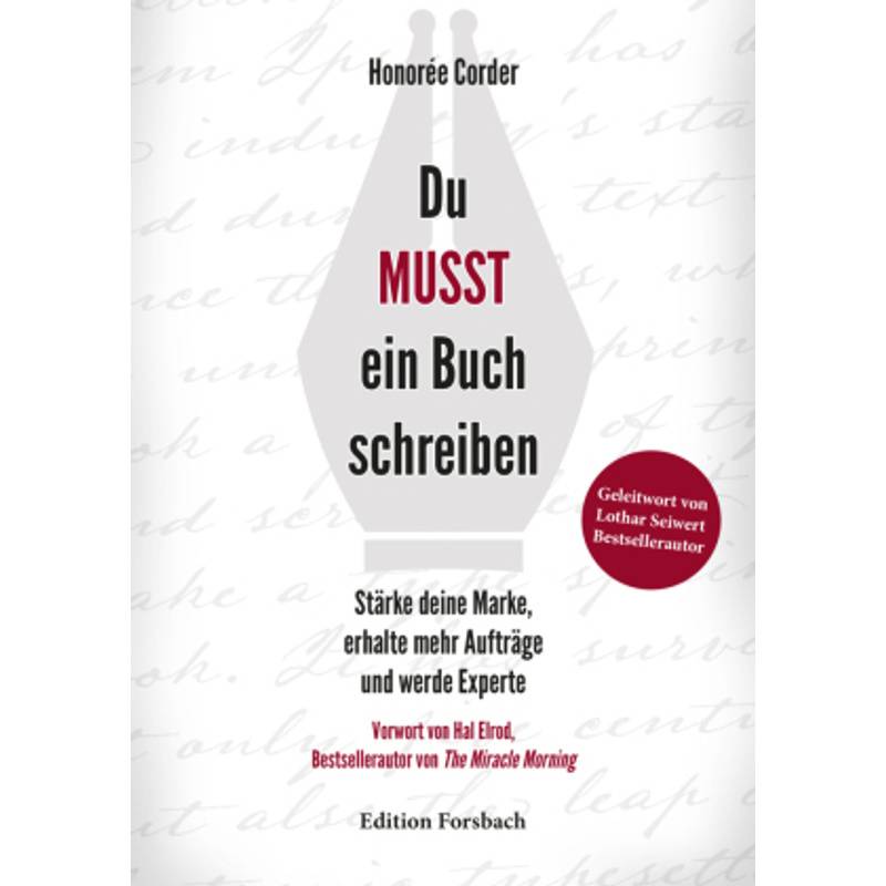 Du Musst Ein Buch Schreiben - Honorée Corder, Kartoniert (TB) von Edition Forsbach