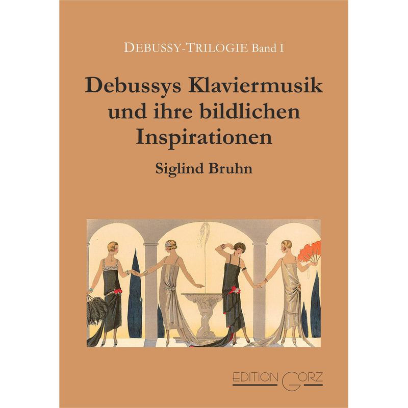 Debussys Klaviermusik Und Ihre Bildlichen Inspirationen - Siglind Bruhn, Kartoniert (TB) von Edition Gorz