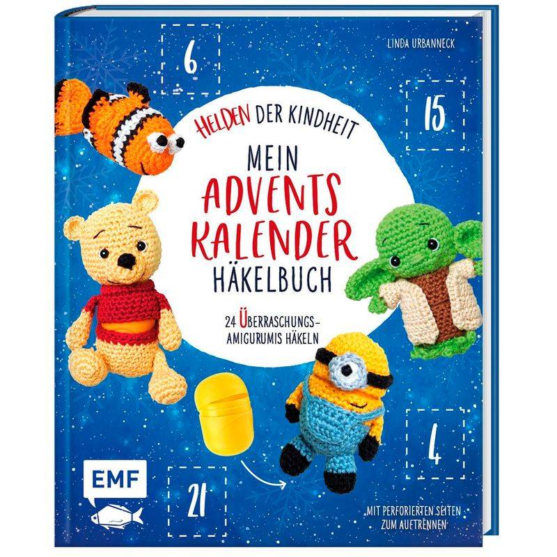 Mein Adventskalender-Häkelbuch: Helden Der Kindheit - Linda Urbanneck, Gebunden von EDITION,MICHAEL FISCHER