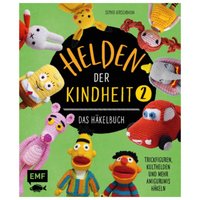 Helden der Kindheit - Das Häkelbuch Band 2 von EMF