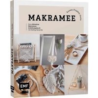 Makramee: Knoten, Projekte, Hacks - Makramee-Anleitungsbuch von EMF