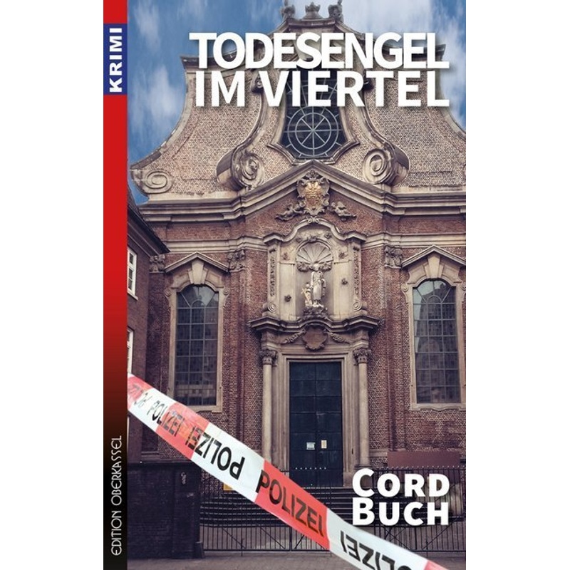 Todesengel Im Viertel - Cord Buch, Kartoniert (TB) von Edition Oberkassel