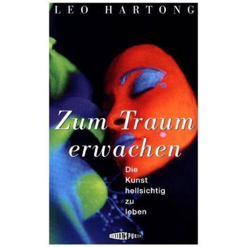 Zum Traum Erwachen - Leo Hartong, Gebunden von Edition Spuren