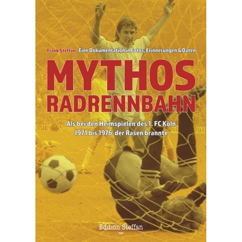 Mythos Radrennbahn - Frank Steffan, Gebunden von Edition Steffan
