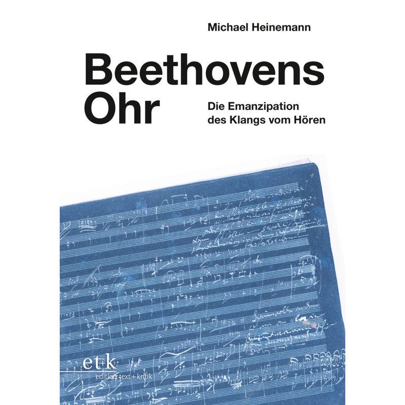 Beethovens Ohr - Michael Heinemann, Kartoniert (TB) von Edition Text und Kritik