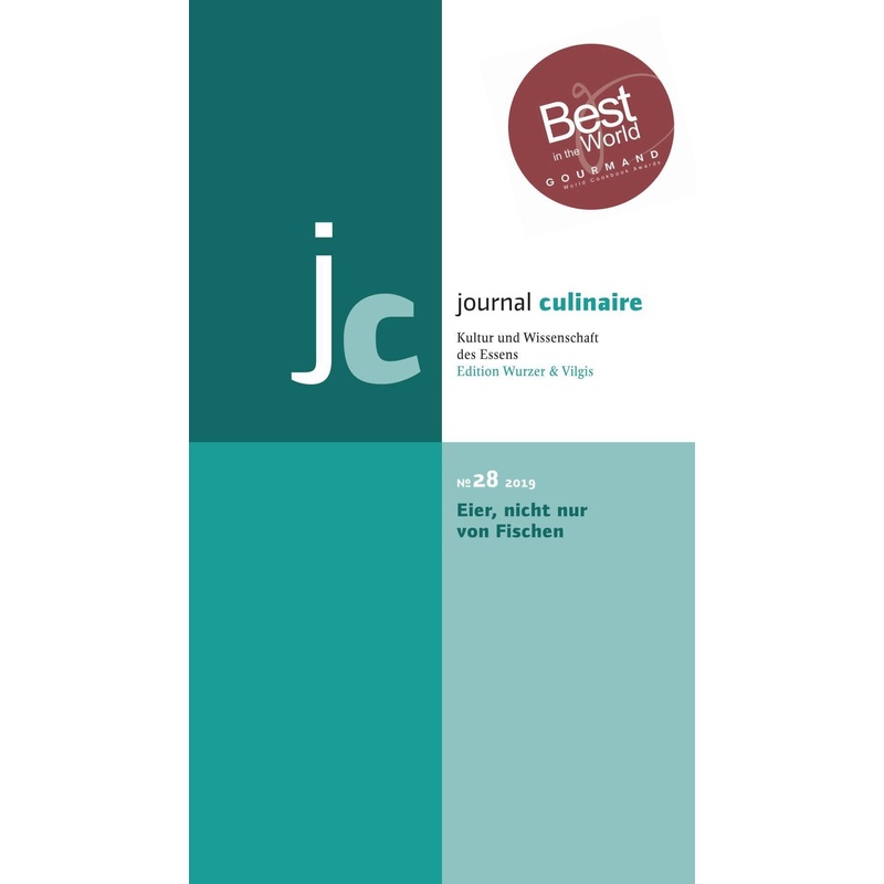 Journal Culinaire: .28 Eier, Nicht Nur Von Fischen, Kartoniert (TB) von Edition Wurzer & Vilgis