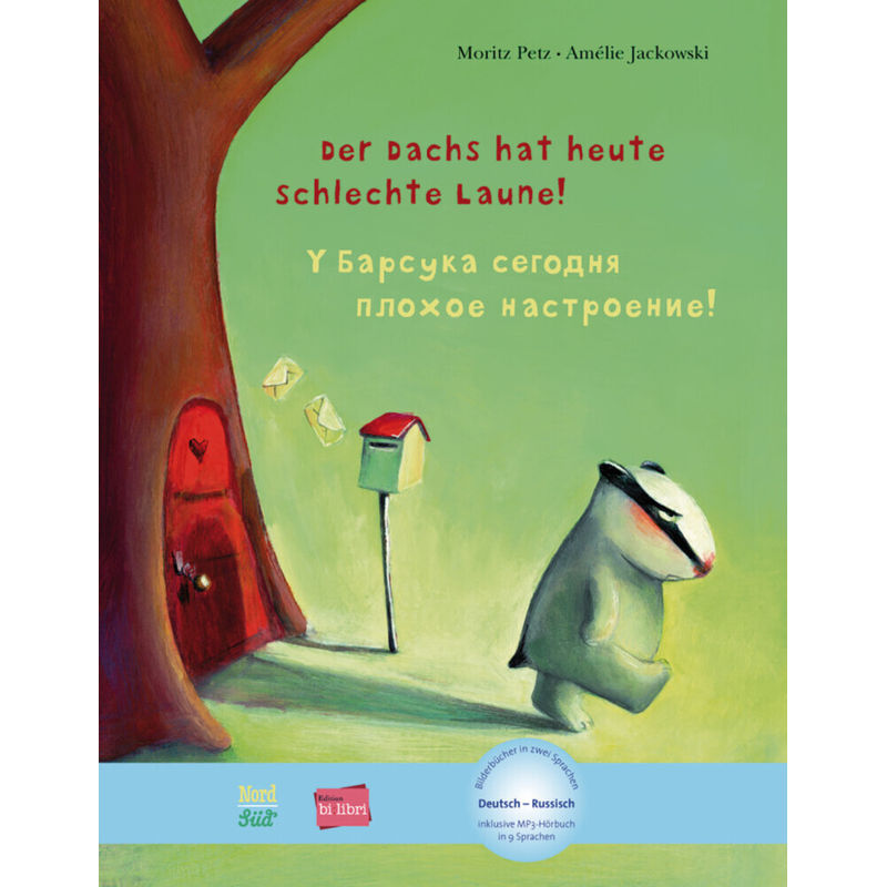 Der Dachs Hat Heute Schlechte Laune!, Deutsch-Russisch - Moritz Petz, Amélie Jackowski, Gebunden von Edition bi:libri