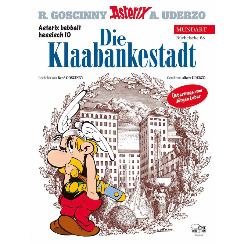Asterix Mundart - Die Klaabankestadt - René Goscinny, Albert Uderzo, Gebunden von Ehapa Comic Collection