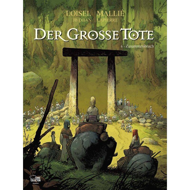 Der Große Tote Bd.6 - Régis Loisel, Vincent Mallié, Gebunden von Ehapa Comic Collection