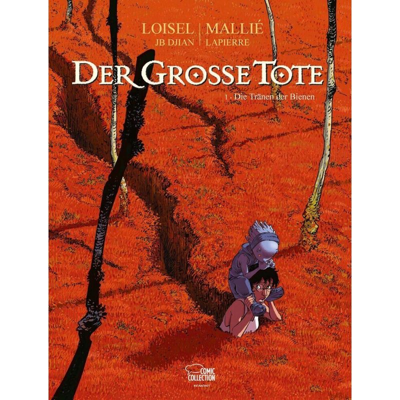Der Große Tote Bd.1 - Régis Loisel, Vincent Mallié, Gebunden von Ehapa Comic Collection