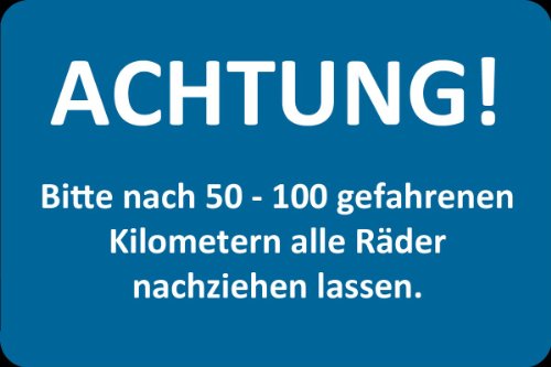 Eichner Kundendienst engomada, Text: nach dem Verlassen von 50-100 km, Anziehen aller Räder. Eichner Kundendienst engomada, Text: nach dem Verlassen von 50-100 km, Anziehen aller Räder. von Eichner