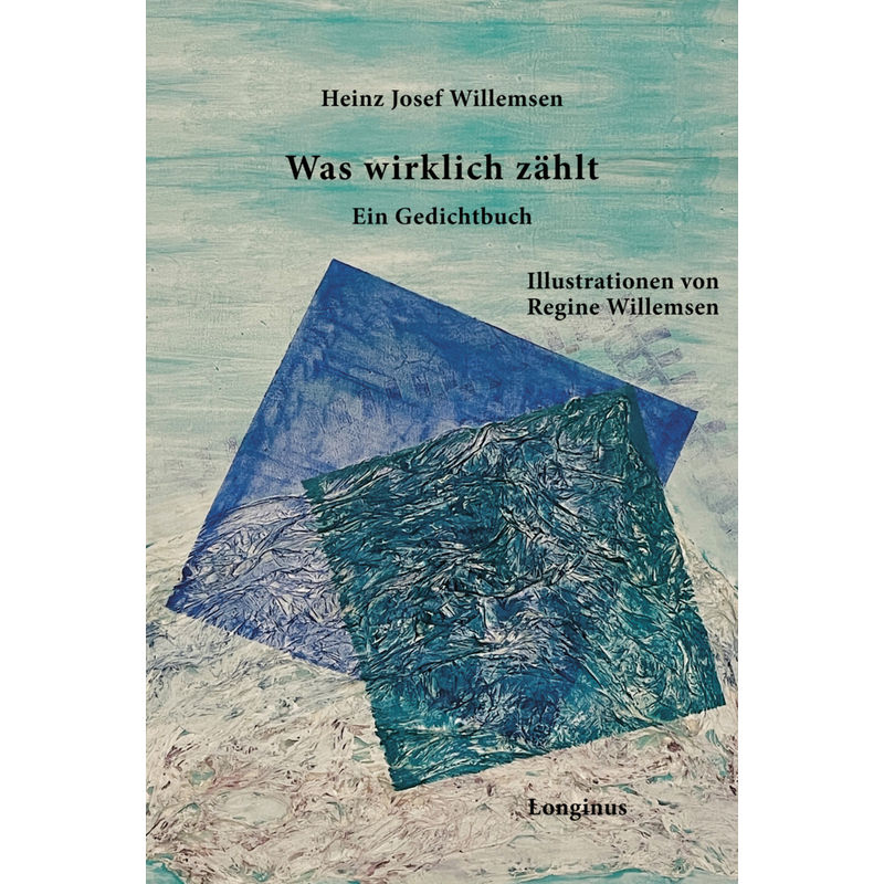 Was Wirklich Zählt - Heinz Josef Willemsen, Gebunden von Elsinor Verlag