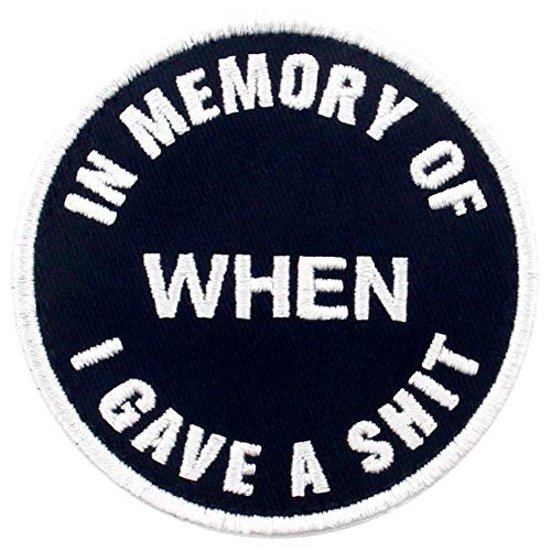 Taktischer Aufnäher mit Aufschrift "In Memory of When I Gave A S*** Tactical Patch Embroidered Morale Applique Fastener Hook & Loop Emblem von EmbTao